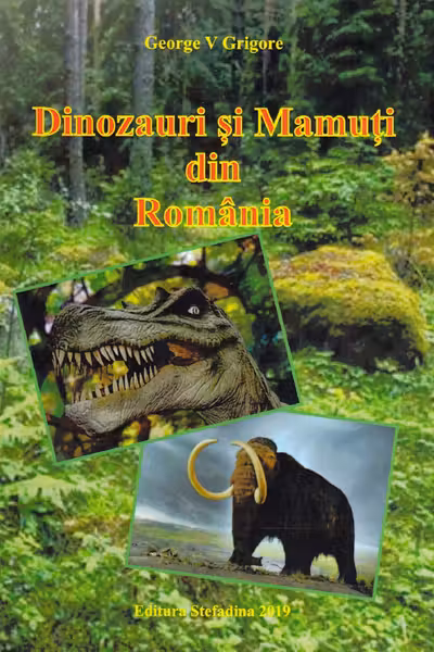 Dinozauri și mamuți din România