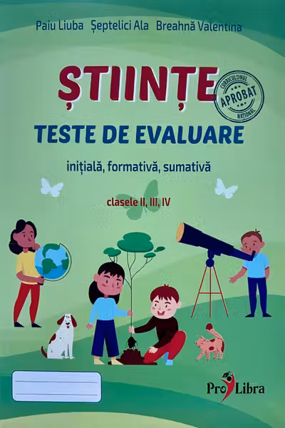 Stiinte teste de evaluare cl 2 . 3. 4