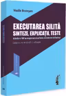 Executarea silita. Sinteze, explicatii, teste
