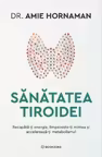 Sănătatea tiroidei