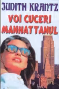 Voi cuceri Manhattanul
