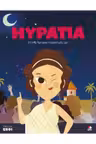 MICII EROI. Hypatia