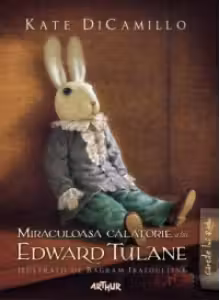 Miraculoasa calatorie a lui Edward Tulane