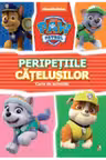 PATRULA CATELUSILOR PERIPETIILE CATELUSILOR Carte de activitati reeditare