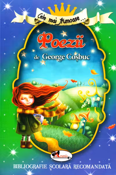 Cele mai frumoase poezii de George Cosbuc