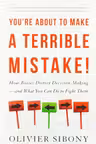 You're About to Make a Terrible Mistake
