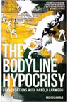 The Bodyline Hypocrisy. Conversations with Harold Larwood