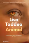 ANIMAL. Lisa Taddeo