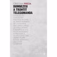 Dumnezeu a trantit telecomanda