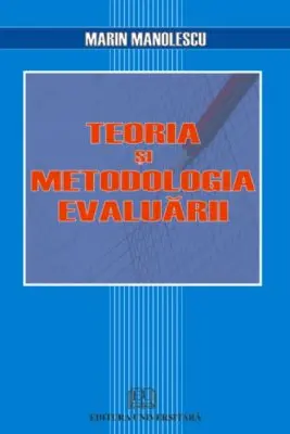 Teoria si metodologia evaluarii
