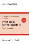 Drept penal. Partea speciala II. Curs tematic. Ediția 8