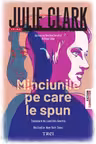 Minciunile pe care le spun