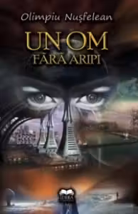 Un om fara aripi