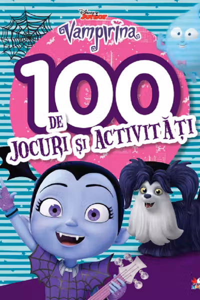 DISNEY. VAMPIRINA. 100 de jocuri si activitati