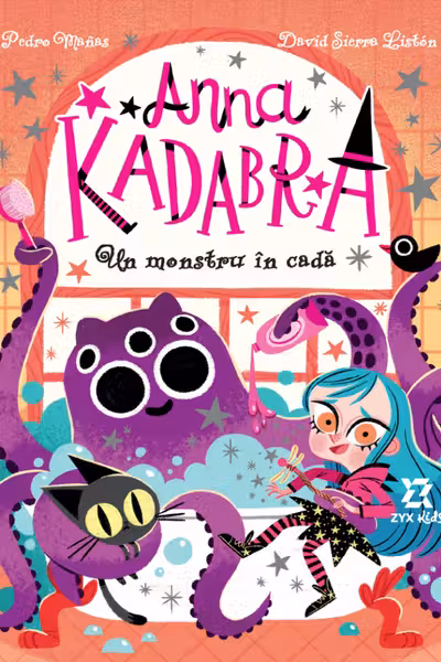 Anna Kadabra. Volumul 3: Un monstru in cada