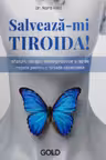 Salvează-mi tiroida!
