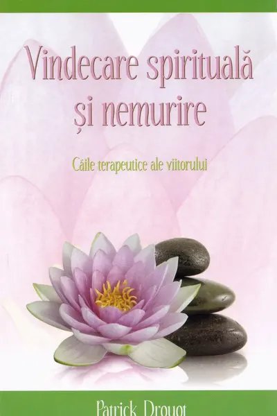Vindecare spirituală și nemurire
