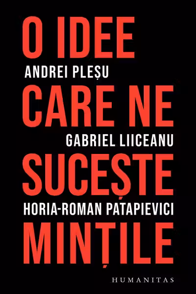 O idee care ne suceste mintile