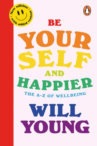 Be Yourself and Happier
