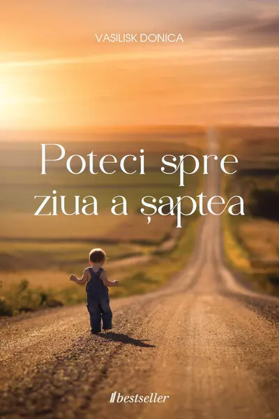 Poteci spre ziua a saptea
