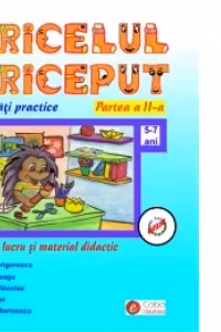 Aricel priceput - Abilitati practice, fise de lucru si material didactic partea a II-a