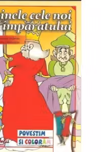 Povestim si coloram - Hainele cele noi ale imparatului