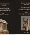 In cautarea sensului pierdut. Vol. 1+2