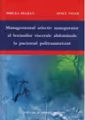 Managementul selectiv nonoperator al leziunilor viscerale abdominale la pacientul politraumatizat