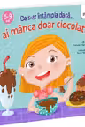 Ce s-ar intampla daca ai manca doar ciocolata?