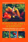 Plante în ajutorul altor plante