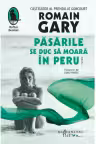 Pasarile se duc sa moara in Peru