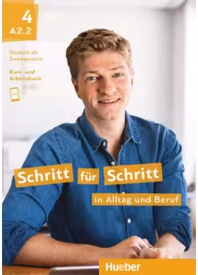 Schritt für Schritt in Alltag und Beruf 4 Kursbuch + Arbeitsbuch - Silke Hilpert, Daniela Niebisch, Angela Pude