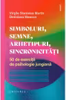 Simboluri, semne, arhetipuri, sincronicitati