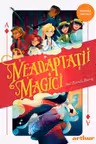 Neadaptatii magici