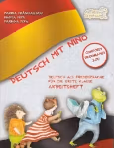 Deutsch mit Nino - Arbeitsheft. Deutsch als Fremdsprache fur die erste Klasse