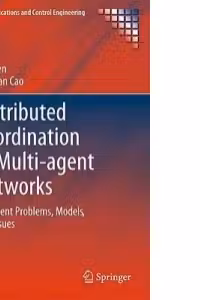 Distributed Coordination of Multi-agent Networks : Emergent Problems, Models, and Issues