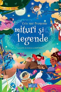 Cele mai frumoase mituri si legende