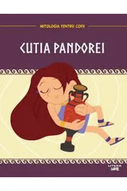 MITOLOGIA. Cutia Pandorei