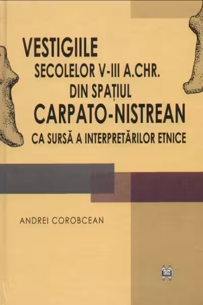 Vestigiile secolelor V-III a. Chr. din spatiul carpato-nistrean ca sursa a interpretarilor etnice
