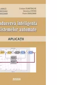 Conducerea inteligenta a sistemelor automate. Aplicatii