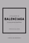 Little Book of Balenciaga