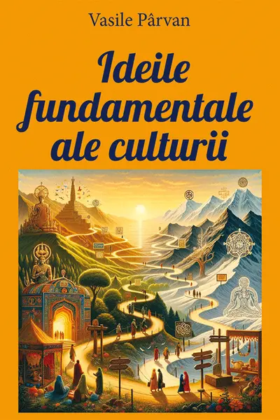 Idei fundamentale ale culturii