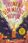 LUMEA DIN MIEZUL NOPTII
