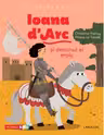 Povestea mea de seara: Ioana d'Arc si destinul ei eroic