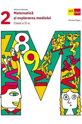 Matematică și explorarea mediului. Clasa a II-a
