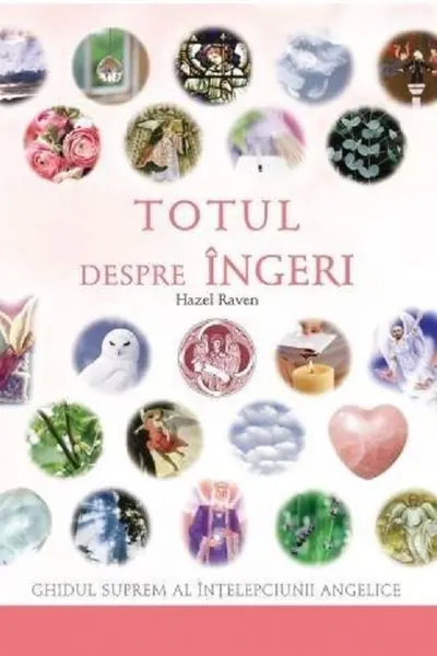 Totul despre îngeri