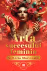 Arta succesului feminin