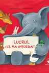 Lucrul cel mai important