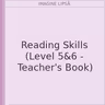 Reading Skills (Level 5&6 - Teacher's Book)