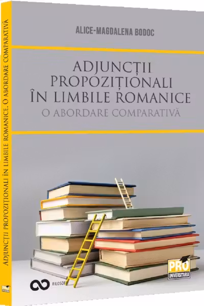 Adjunctii propozitionali in limbile romanice. O abordare comparativa